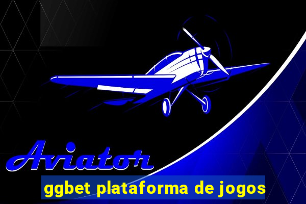 ggbet plataforma de jogos