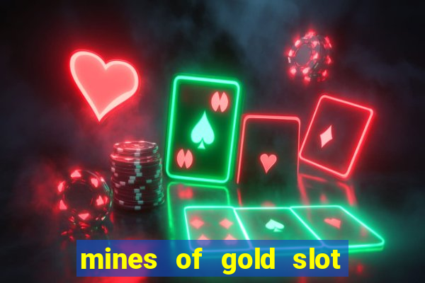 mines of gold slot free play