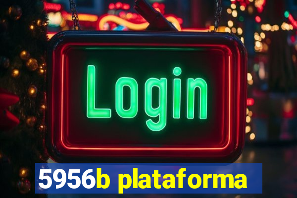 5956b plataforma