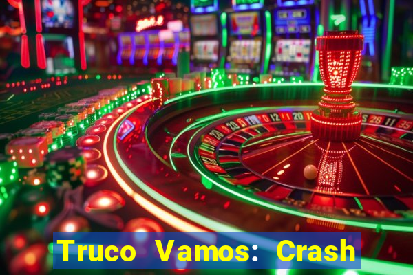 Truco Vamos: Crash & Poker