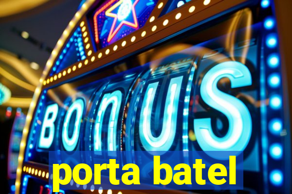 porta batel