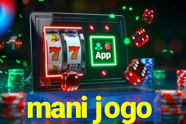 mani jogo