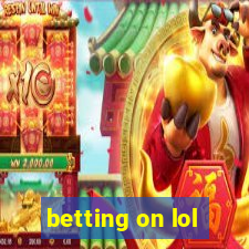 betting on lol