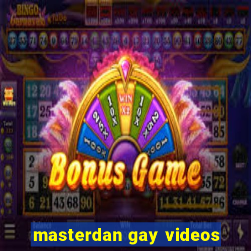 masterdan gay videos