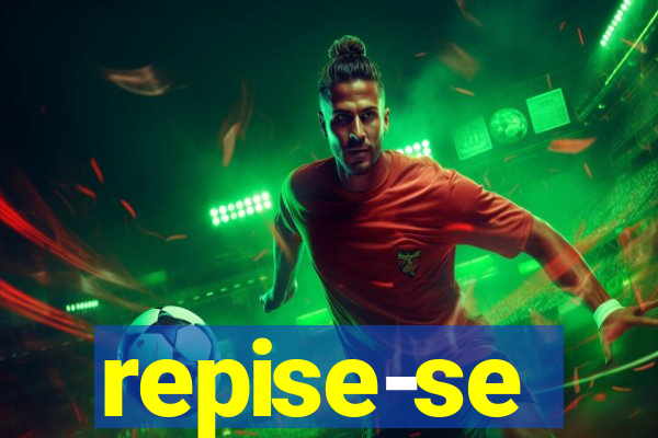 repise-se