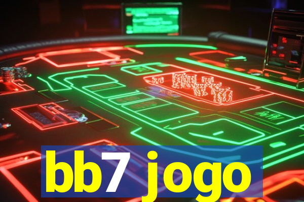 bb7 jogo