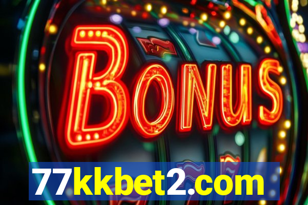 77kkbet2.com