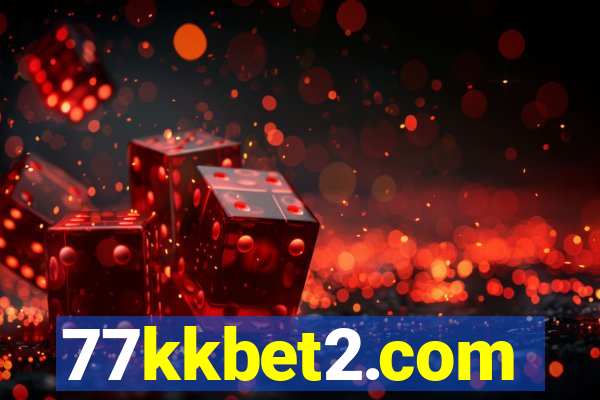 77kkbet2.com