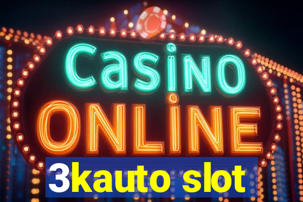 3kauto slot