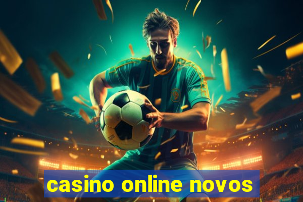 casino online novos