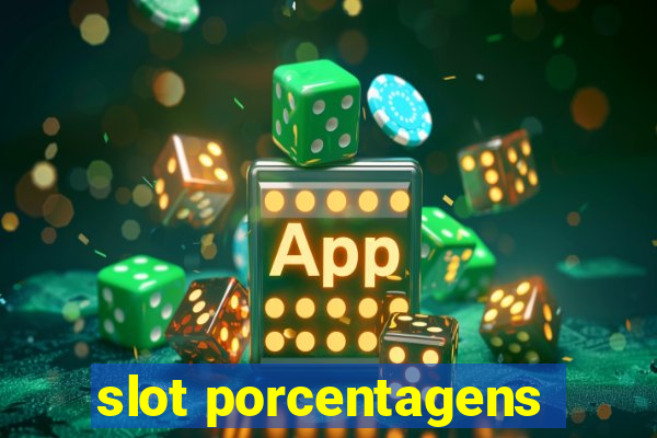 slot porcentagens