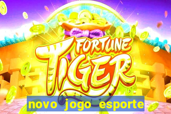 novo jogo esporte da sorte