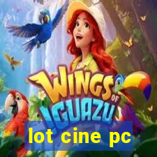 lot cine pc