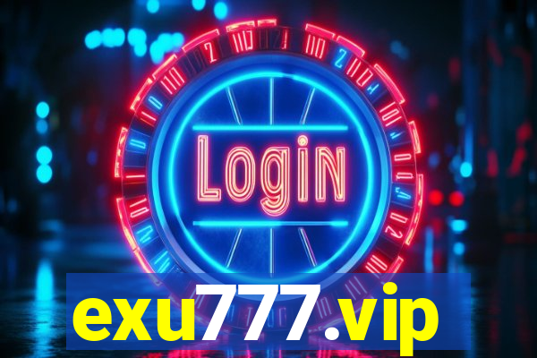 exu777.vip