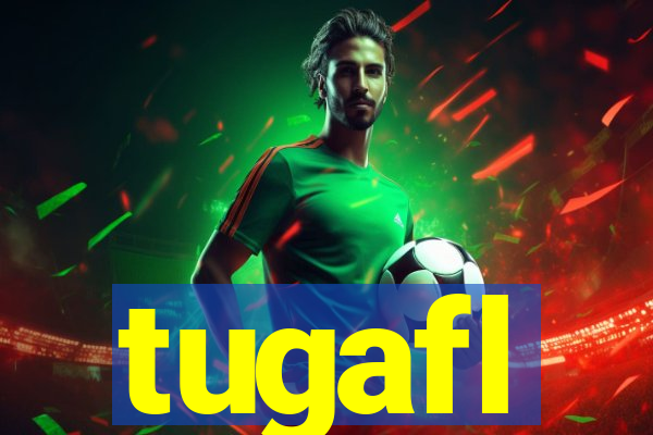 tugafl