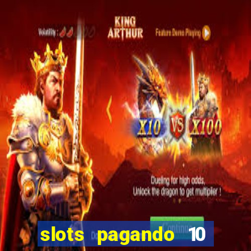 slots pagando 10 no cadastro facebook