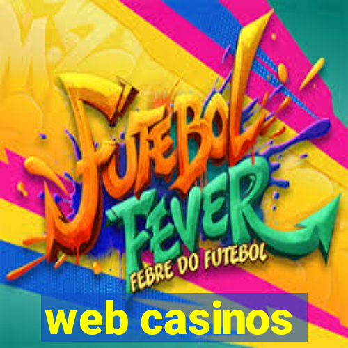 web casinos