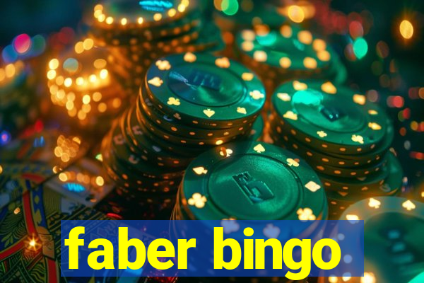 faber bingo