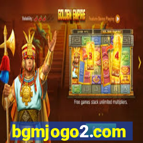 bgmjogo2.com