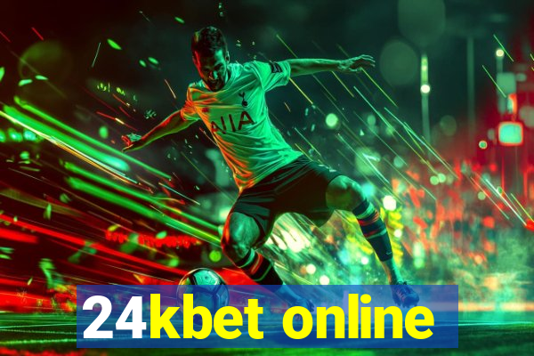 24kbet online