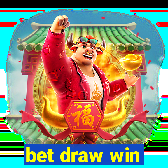 bet draw win