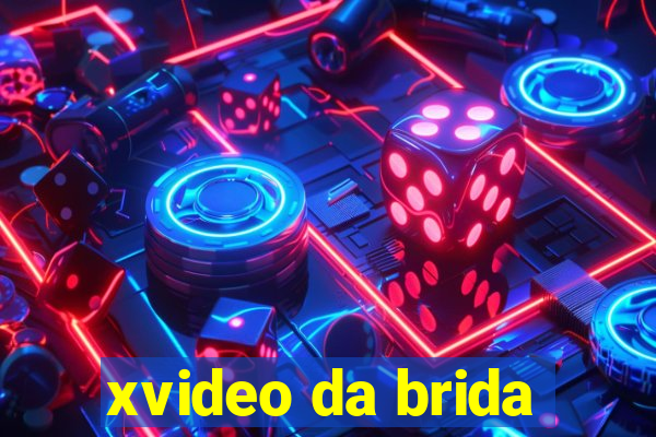 xvideo da brida