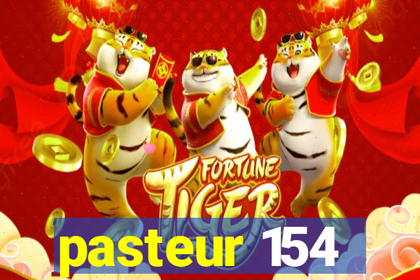 pasteur 154