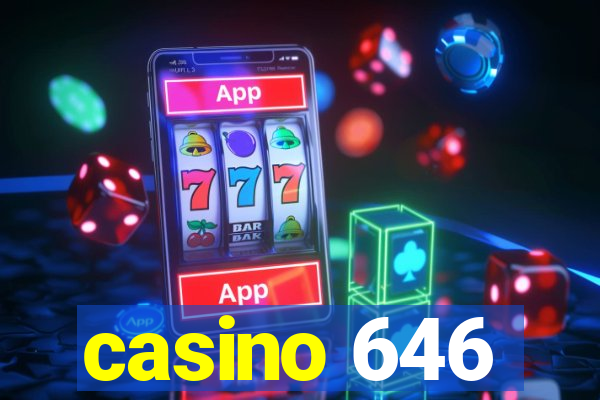 casino 646