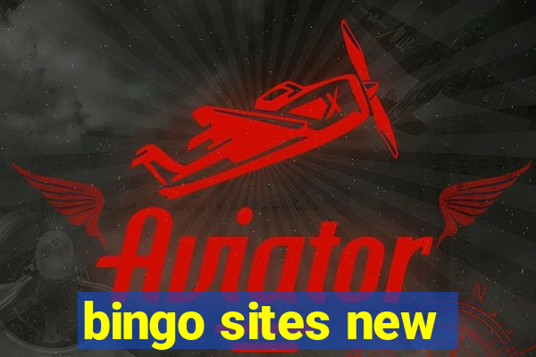 bingo sites new