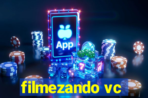 filmezando vc