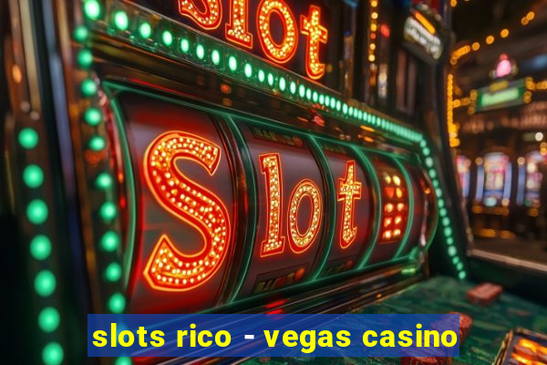 slots rico - vegas casino