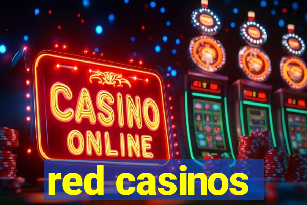 red casinos