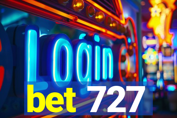 bet 727