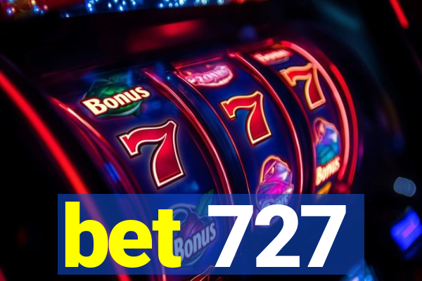 bet 727