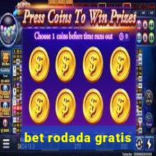 bet rodada gratis