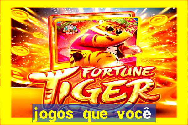 jogos que você ganha dinheiro sem depositar