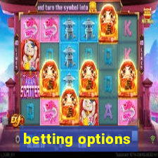 betting options