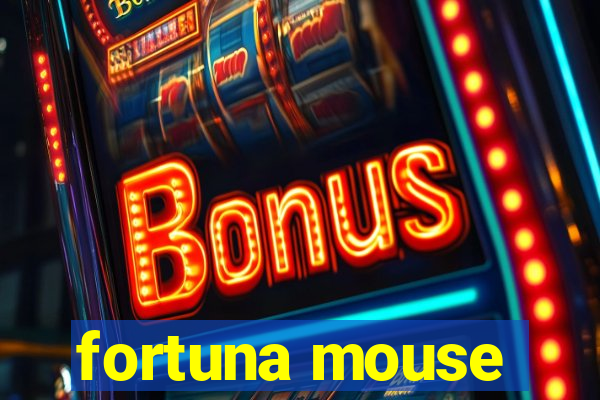 fortuna mouse