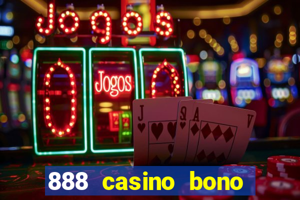 888 casino bono sin depósito