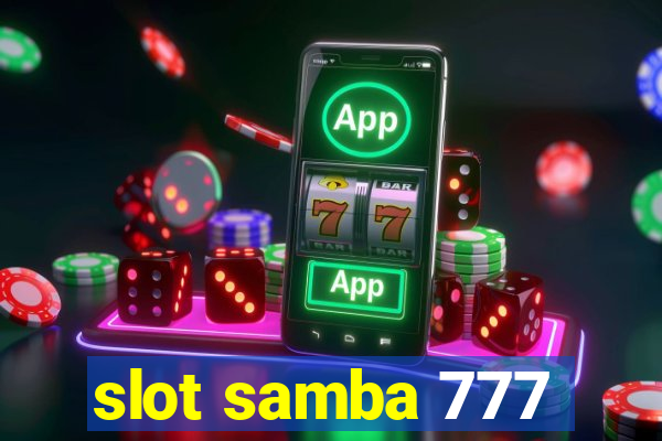 slot samba 777