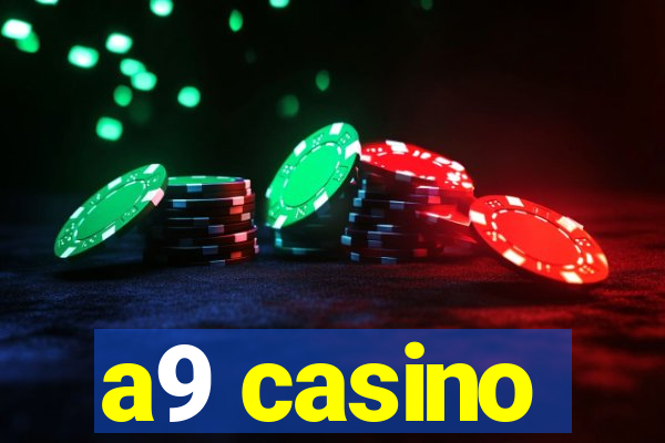 a9 casino