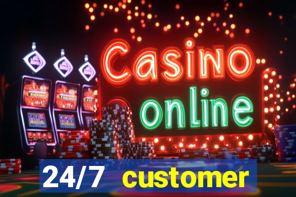 24/7 customer support casinos ph