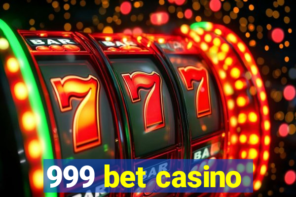 999 bet casino