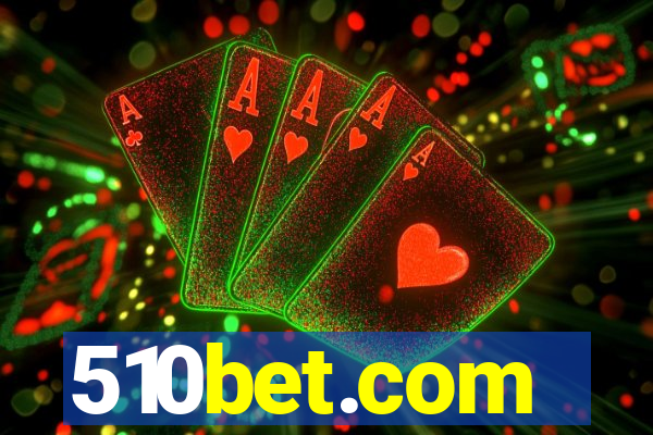 510bet.com