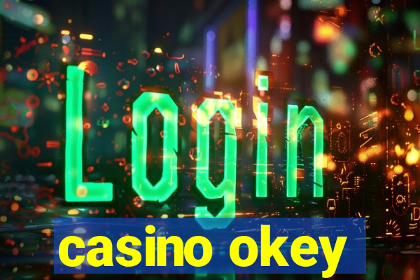 casino okey