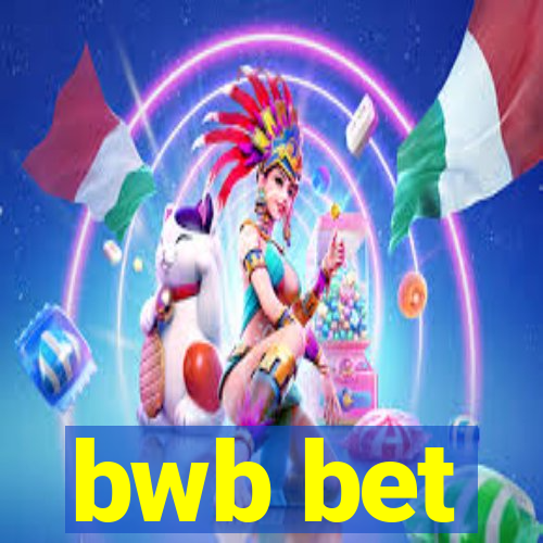 bwb bet