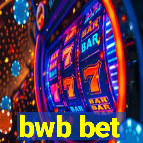 bwb bet