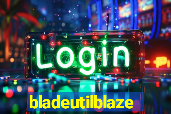 bladeutilblaze