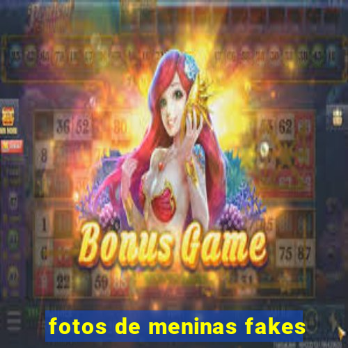 fotos de meninas fakes