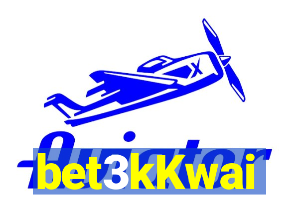 bet3kKwai